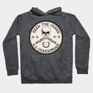 Heed The Creed! Hoodie